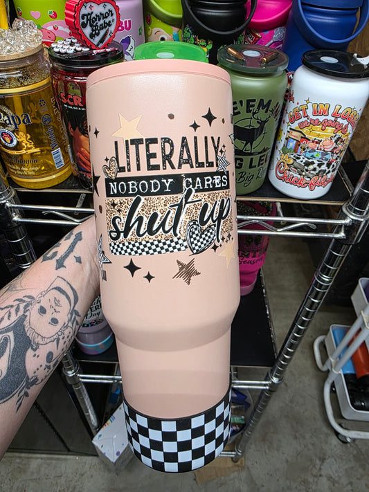 Nobody cares 40oz stainless tumbler w/lid and boot